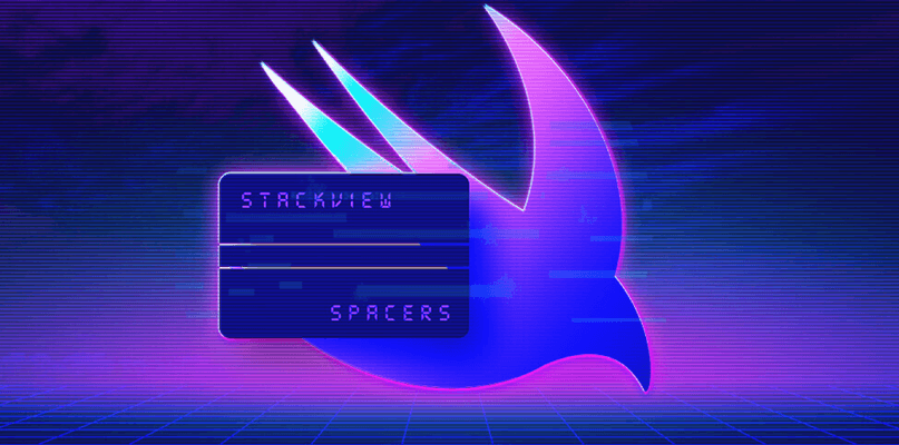 三、关于 Stacks 和 Spacer 介绍