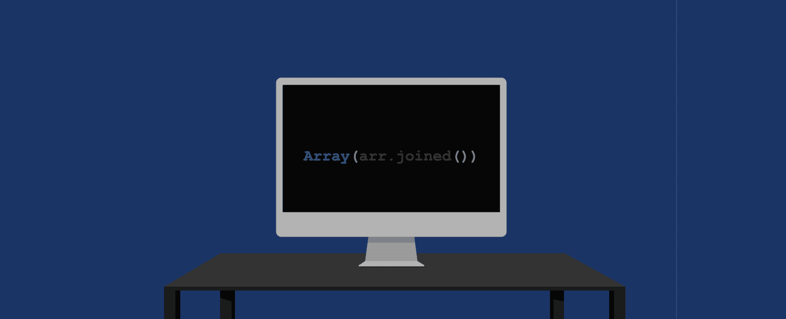 如何将数组转化成字符串(array joined)